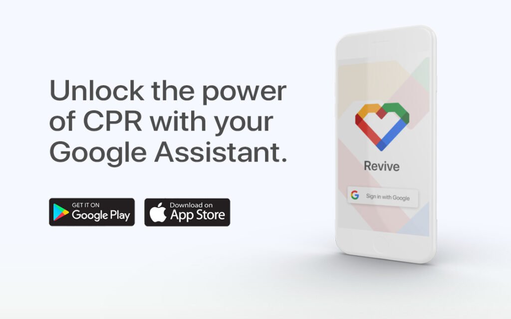 Revive: A phone displaying the Revive app logo with text next to it that reads "unlock the power of CPR with your google assistant."